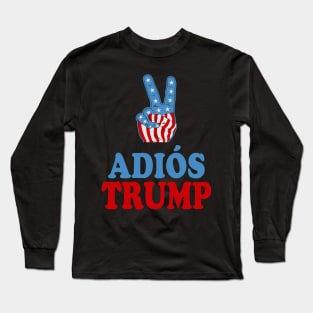 Adios Trump celebrate Biden Harris victory Long Sleeve T-Shirt